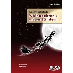 Lernwerkstatt, Weihnachten in anderen L�ndern: 3. und 4. Grundschulklasse