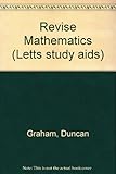 Revise mathematics : a complete revision course for O level and CSE