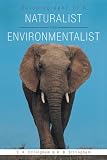 Autobiography of a naturalist and environmentalist