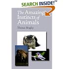 Click here to buy The Amazing Instincts of Animals: Stories of Their Characters and Habits by  Thomas Bingley.