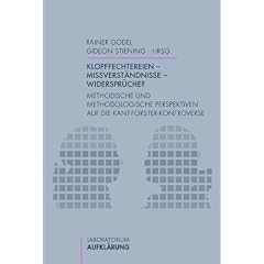 Klopffechtereien - Missverst�ndnisse - Widerspr�che?: Methodische und methodologische Perspektiven auf die Kant-Forster-Kontroverse