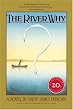 The River Why, Twentieth-Anniversary Edition