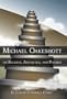 Michael Oakeshott on Religion, Aesthetics, and Politics (ERIC VOEGELIN INST SERIES)