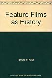 Feature films as history