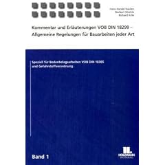 Kommentar und Erl�uterungen VOB DIN 18299 -Allgemeine Regelungen f�r Bauarbeiten jeder Art: Speziell f�r Bodenbelagsarbeiten VOB DIN 18365 und Gefahrstoffverordnungen