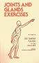 Joints and Glands Exercises