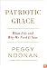 Patriotic Grace: What It Is and Why We Need It Now