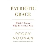 Patriotic Grace: What It Is and Why We Need It Now