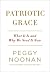 Patriotic Grace: What It Is and Why We Need It Now
