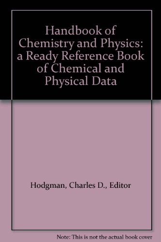 Handbook of Chemistry and Physics: a Ready Reference Book of Chemical and Physical Data