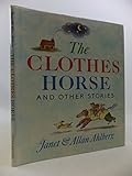 The clothes horse and other stories
