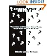 Why?: Questions and Answers from a Young Black Male: Tellin' it like it is! by  Othello Leneer Graham
