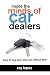 Inside the Minds of Car Dealers: How to Buy Your Next Car Without Fear