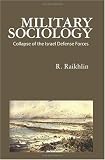 Military Sociology: Collapse of the Israel Defense Forces