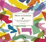 Shoes in Fashion: Designer, Marken, M...