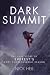 Dark Summit: The True Story of Everest's Most Controversial Season