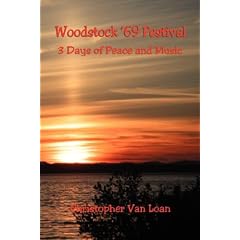 Woodstock '69 Festival - 3 Days of Peace and Music