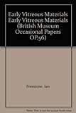 Early vitreous materials