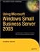  : Using Microsoft Windows Small Business Server 2003