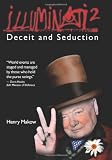 Illuminati 2 - Deceit and Seduction