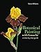 Botanical Painting with Gouache: A Step-by-Step Guide