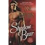 Shadow Bear: Lakota (Signet Historical Romance)