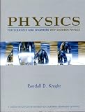  : Physics for Scientists and Engineers with Modern Physics: A Custom Edition for the University of California, Dept of Physics (Physics 8B) (Custom Edition for the University of California, Physics 8b)