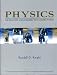 Search : Physics for Scientists and Engineers with Modern Physics: A Custom Edition for the University of California, Dept of Physics (Physics 8B) (Custom Edition for the University of California, Physics 8b)