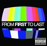 From First To Last [Explicit]
