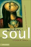 Mending the Soul
 Understanding and Healing Abuse,
Steven R. Tracy