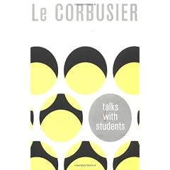Le Corbusier Talks With Student: From the Schools of Architecture