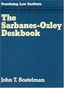 The Sarbanes-oxley Deskbook (Practising Law Institute's Corporate and Securities Law Libr) (Practising Law Institute's Corporate and Securities Law Libr)3 vol. set