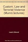 Custom, law and terrorist violence