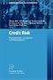 Credit Risk: Measurement, Evaluation and Management (Contributions to Economics)