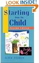 Starting from the Child: Teaching and Learning from 3 to 8