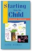  Starting from the Child: Teaching and Learning from 3 to 8