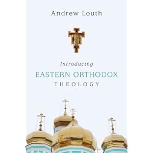 Introducing Eastern Orthodox Theology