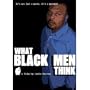 What Black Men Think