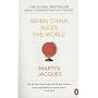When China Rules The World: The End of the Western&hellip by Martin Jacques