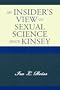 An Insider's View of Sexual Science since Kinsey