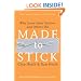 Made to Stick: Why Some Ideas Survive and Others Die
