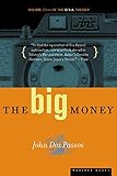 The Big Money: Volume Three of the U.S.A. Trilogy
