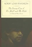 The Strange Case of Dr. Jekyll and Mr. Hyde and Other Stories (Barnes and Noble Classics)