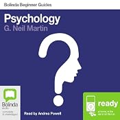 Psychology: Bolinda Beginner Guides | [G. Neil Martin]