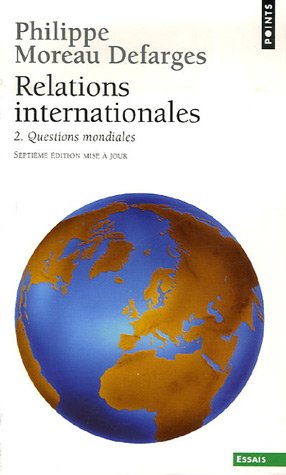 Relations internationales : Tome 2, Questions mondiales