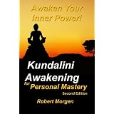 Kundalini Awakening for Personal Mastery 2nd Edition