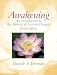 Awakening: An Introduction to the History of Eastern Thought (4th Edition)