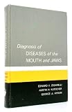 Diagnosis of diseases of the mouth and jaws