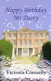 Happy Birthday, Mr Darcy (Austen Addicts) (Volume 5)
