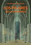 Los Pilares de la Pansofía (Spanish Edition)